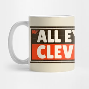 All Eyez on Cleveland 4 Mug